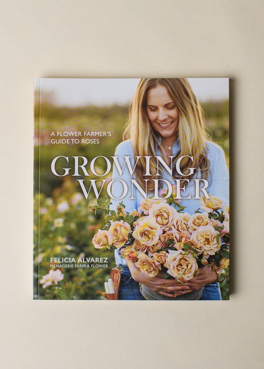Growing Wonder Book - Menagerie Farm & Flower
