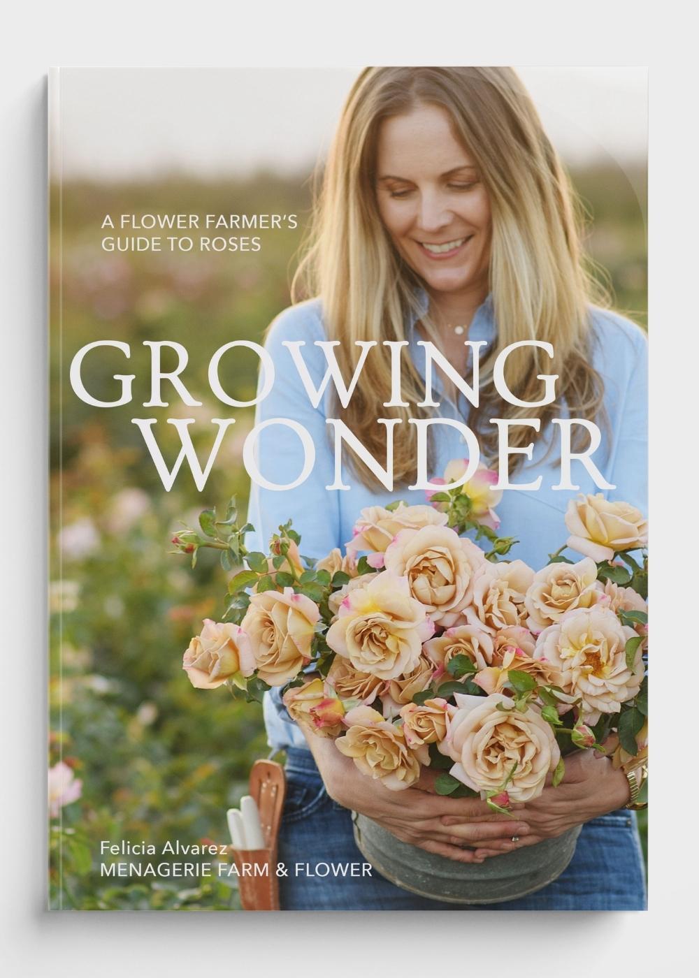 Growing Wonder Book - Menagerie Farm &amp; Flower