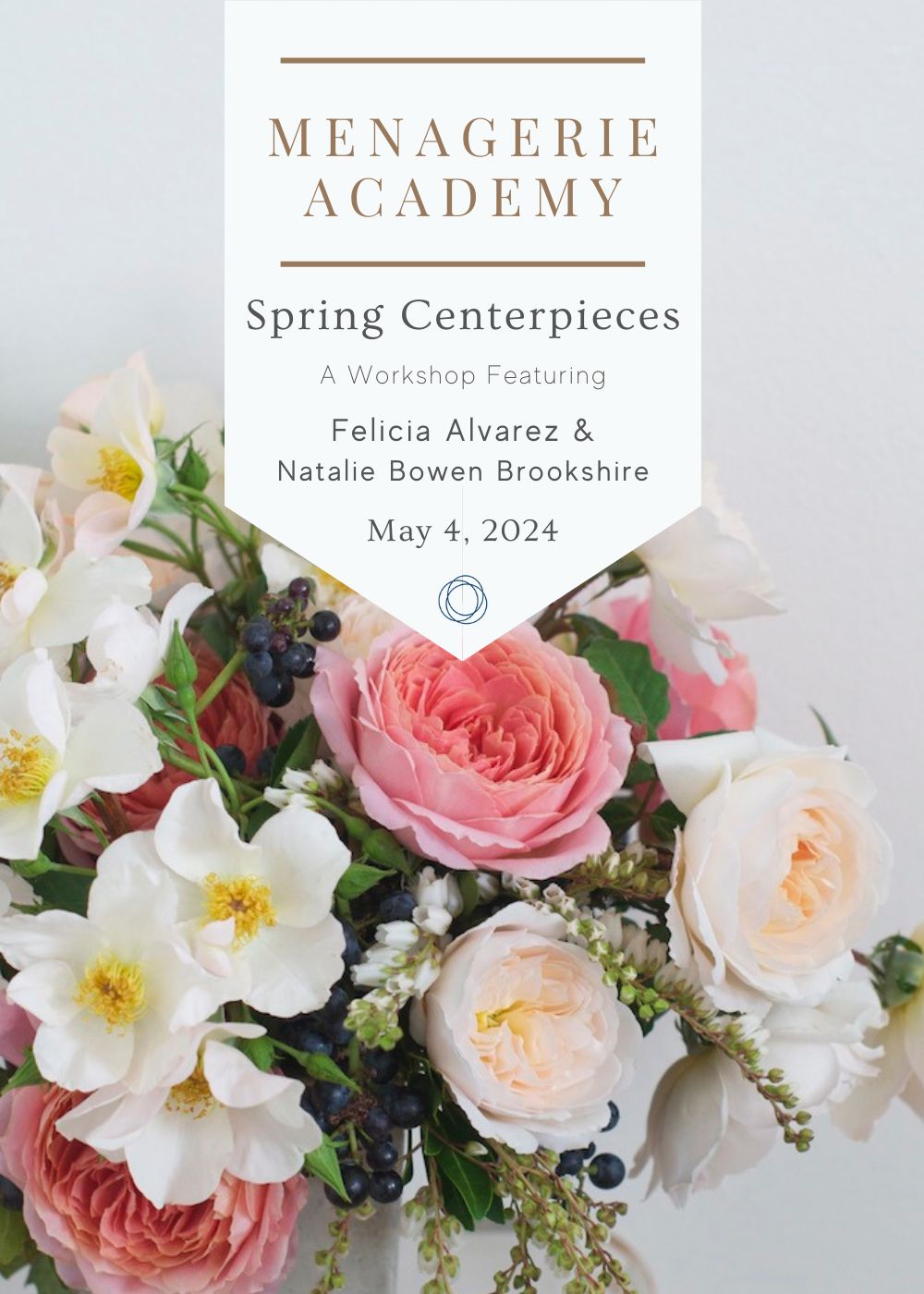 Spring Floral Centerpieces A Workshop Featuring Natalie Bowen Brookshire | May 4, 2024 - Menagerie Farm & Flower